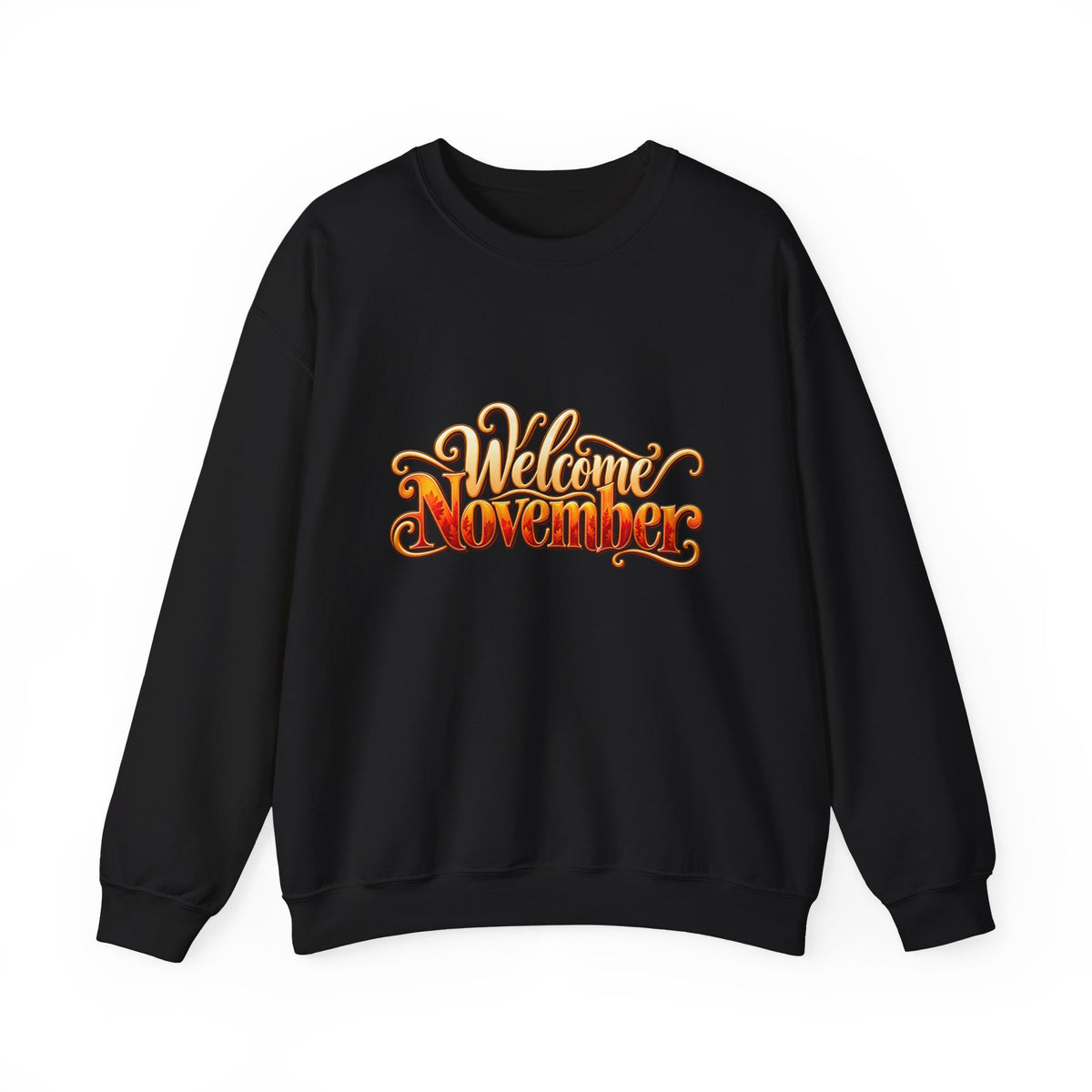 Welcome November Crewneck Sweatshirt — Fall Typography Pullover
