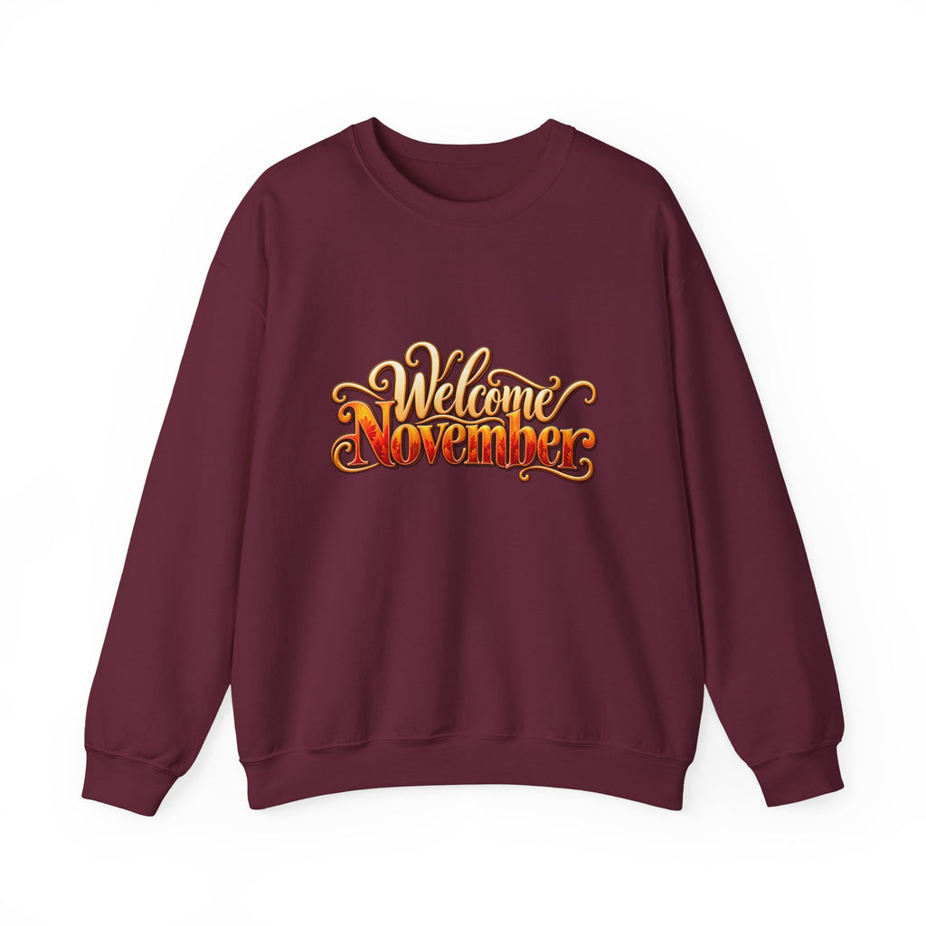 Welcome November Crewneck Sweatshirt — Fall Typography Pullover