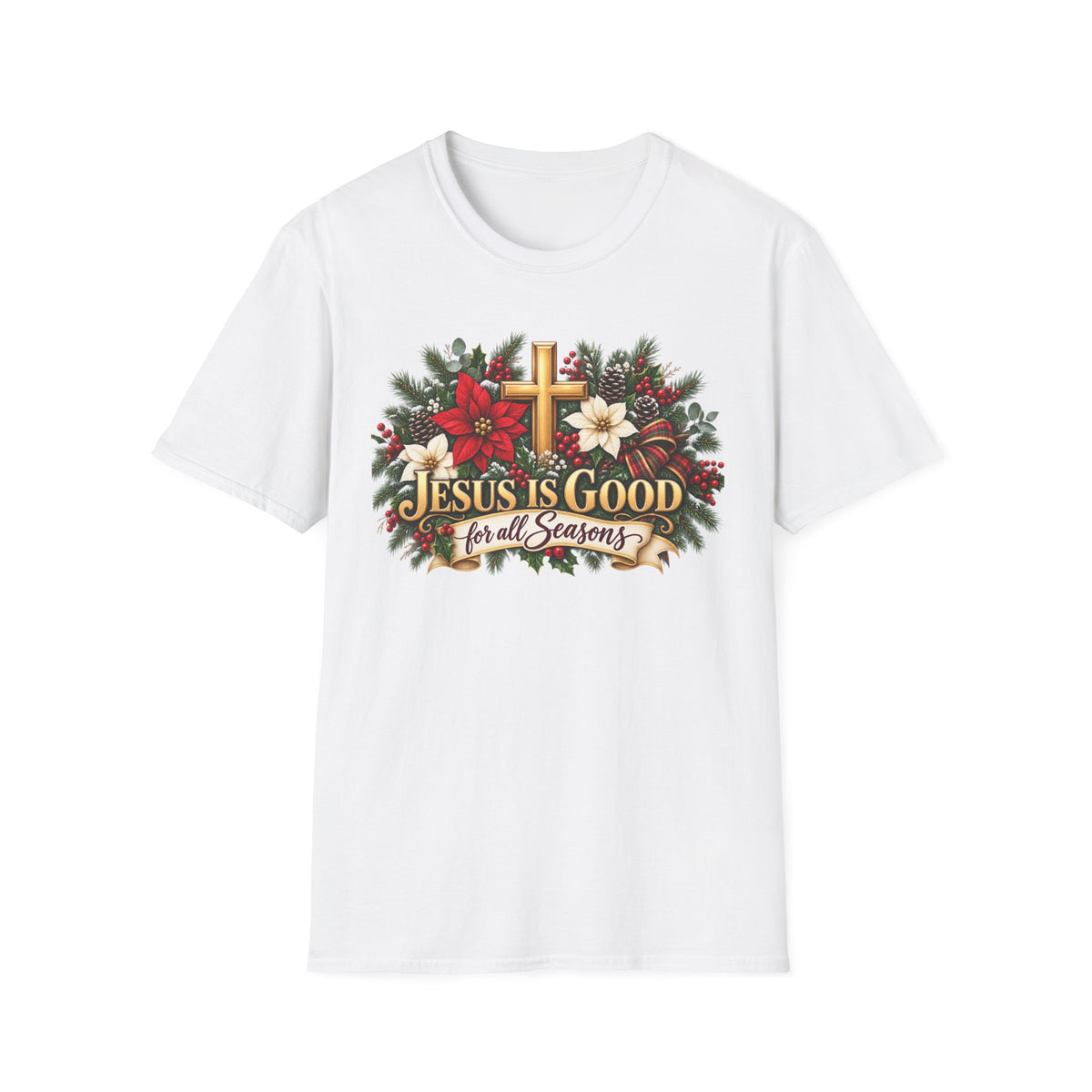 Jesus Is Good For All Seasons T-Shirt — Floral Cross Christian Tee