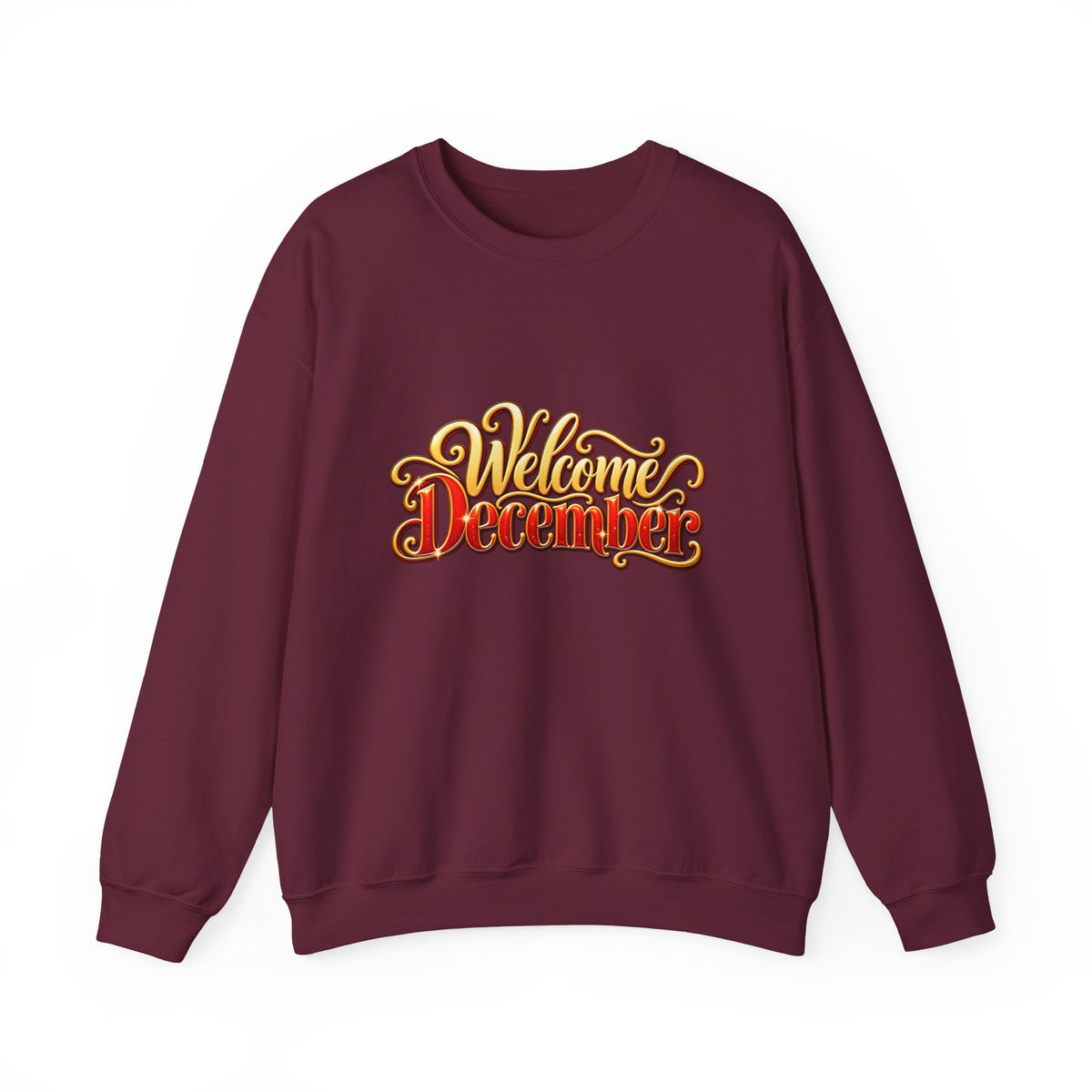 Welcome December Crewneck Sweatshirt
