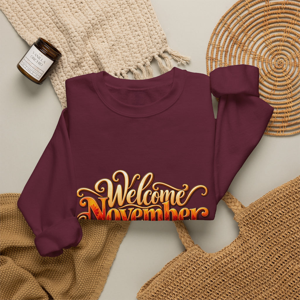 Welcome November Crewneck Sweatshirt — Fall Typography Pullover