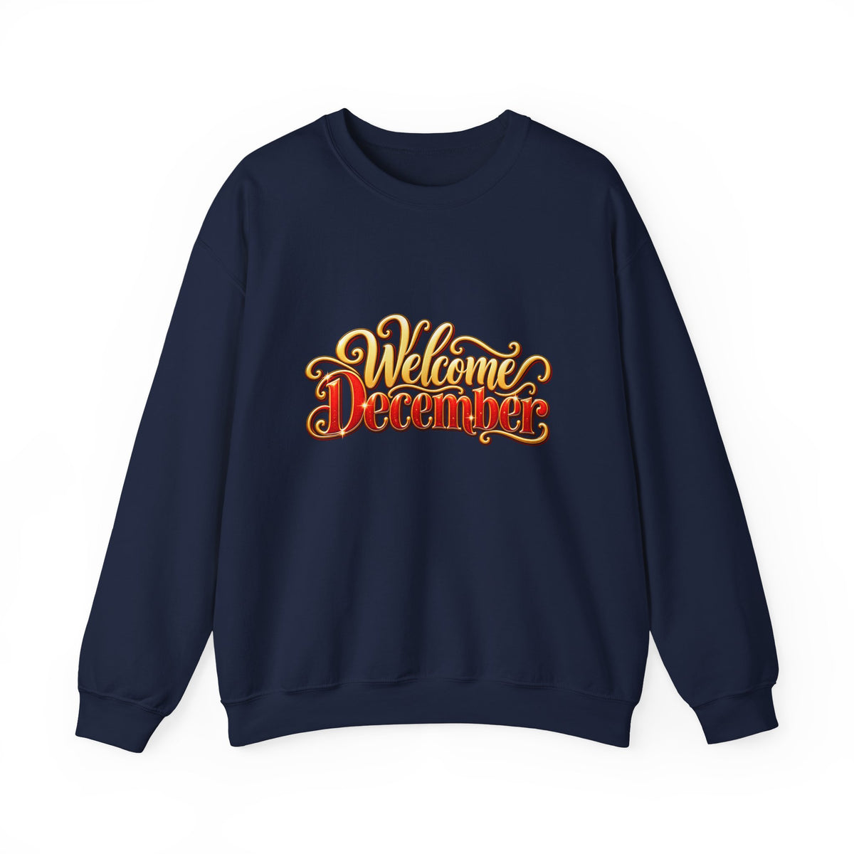 Welcome December Crewneck Sweatshirt