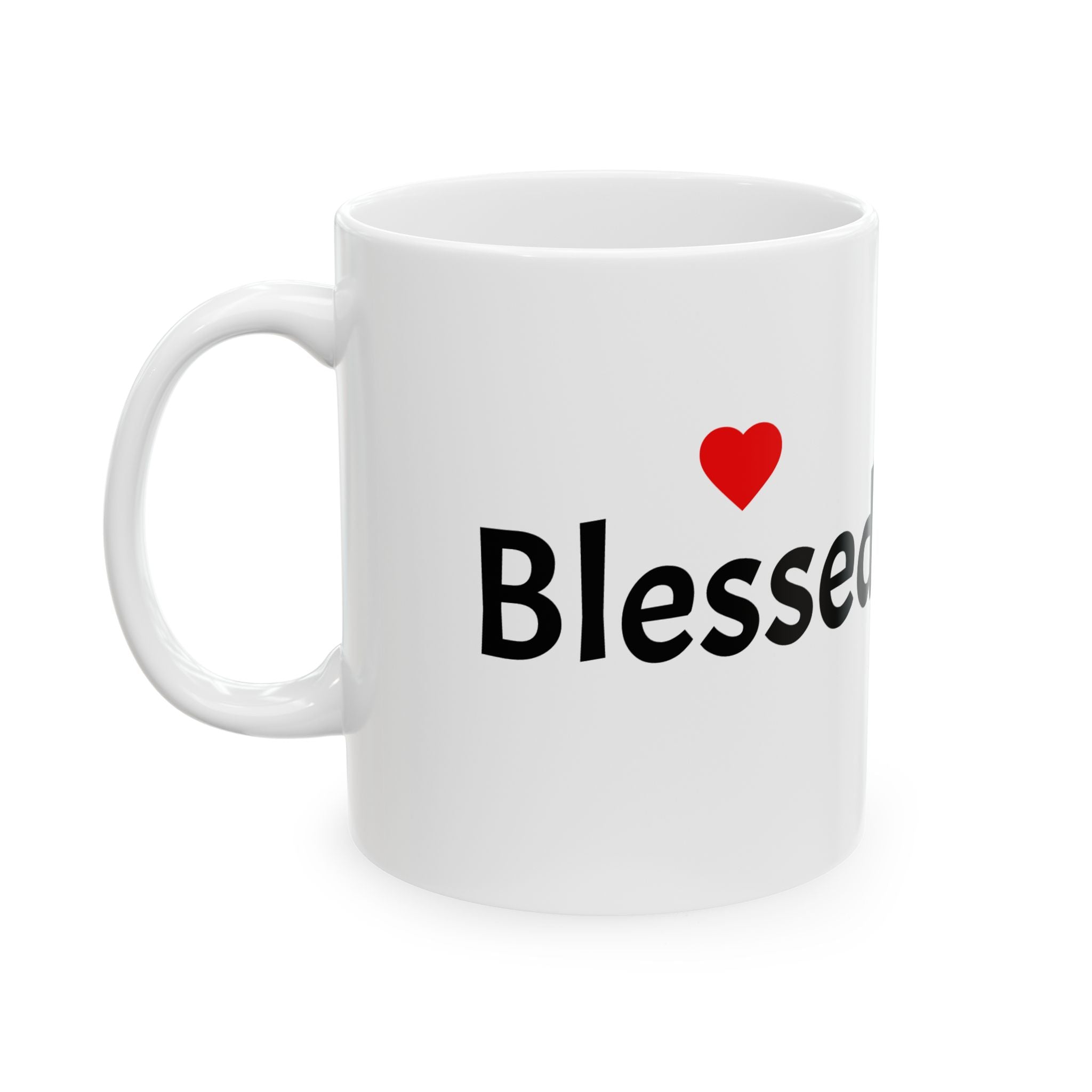Blessed Heart Ceramic Mug — Inspirational Christian Coffee Cup (11oz & 15oz)