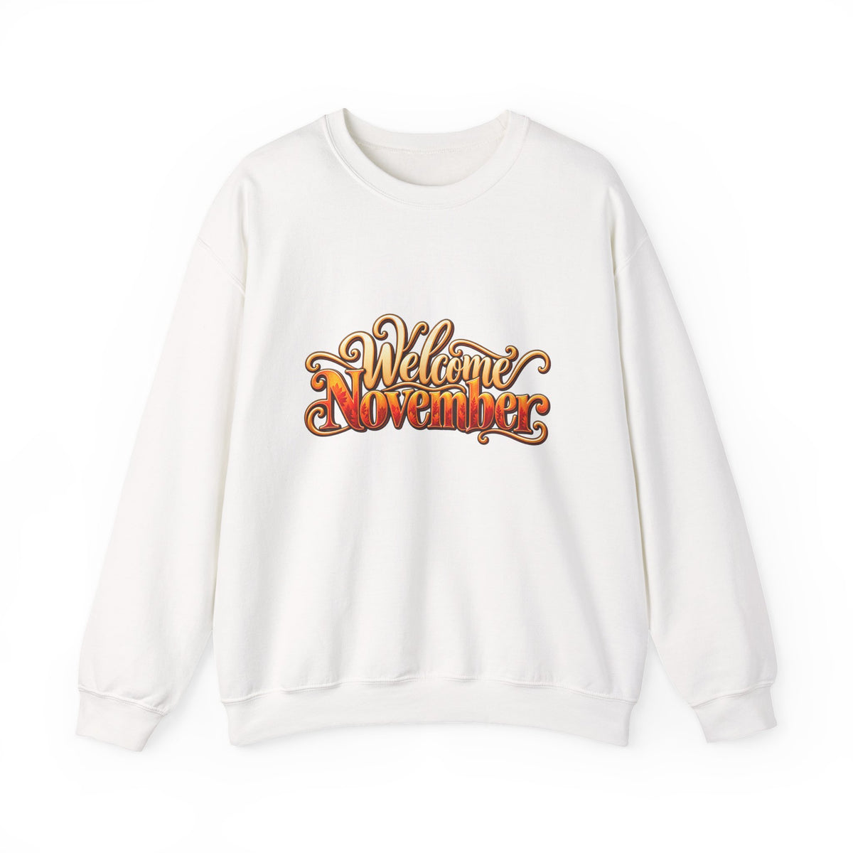 Welcome November Crewneck Sweatshirt — Fall Typography Pullover