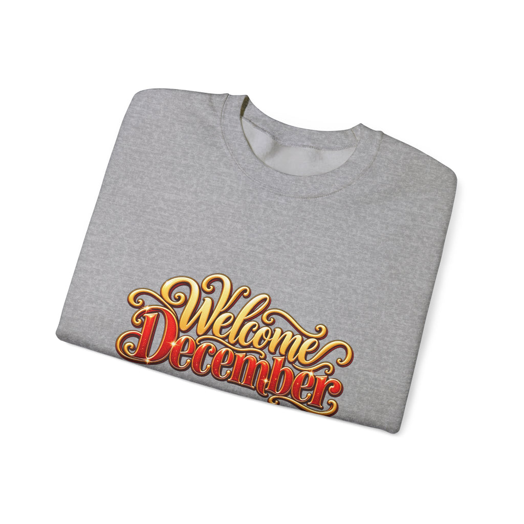 Welcome December Crewneck Sweatshirt