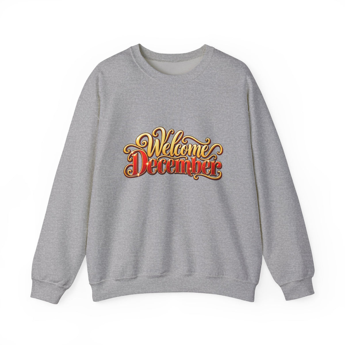 Welcome December Crewneck Sweatshirt